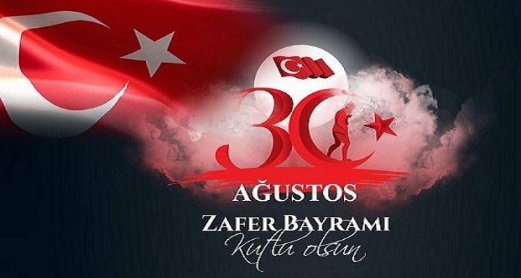 30 Ağustos Zafer Bayramımız Kutlu Olsun